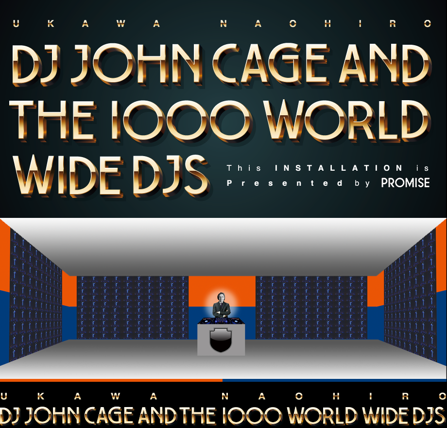 DJ JOHN CAGE & THE 1000 WORLD WIDE DJS